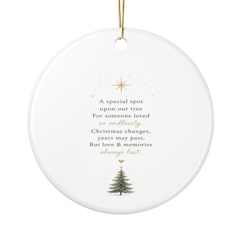 A Special Spot Upon Our Tree, Memorial Christmas Bauble-  1-Side Printed